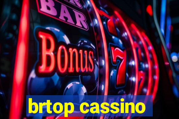 brtop cassino